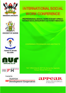 MAKERERE UNIVERSITY  INTERNATIONAL SOCIAL WORK CONFERENCE PROFESSIONAL SOCIAL WORK IN EAST AFRICA: TOWARDS SOCIAL DEVELOPMENT AND POVERTY REDUCTION