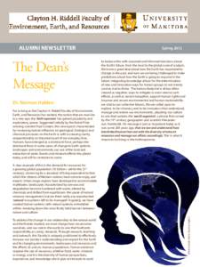 Alumni Newsletter  The Dean’s Message Dr. Norman Halden For as long as the Clayton H. Riddell Faculty of Environment,