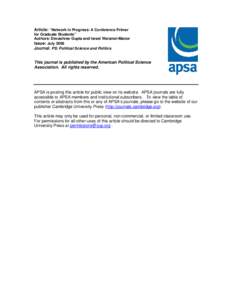 Article: “Network in Progress: A Conference Primer for Graduate Students” Authors: Devashree Gupta and Israel Waismel-Manor Issue: July 2006 Journal: PS: Political Science and Politics