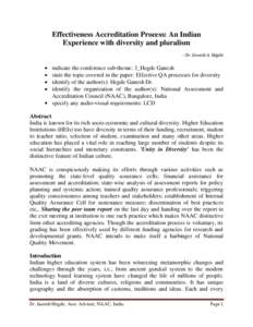 Effectiveness Accreditation Process: An Indian Experience with diversity and pluralism --Dr. Ganesh A. Hegde indicate the conference sub‐theme: 3_Hegde Ganesh state the topic covered in the paper: Effective QA processe