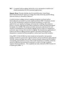 5B.2	 A	coupled	surface	nudging	scheme	for	use	in	retrospective	weather	and	 	 climate	simulations	for	environmental	applications. Alapaty,	Kiran,	Timothy	Glotfelty,	Jian	He,	Jerold	Herwehe,	United	States	 Environmental	