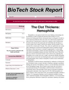 January 2017   Volume 20, Issue  10          The investment report that gives you the essenƟals to wisely invest in biotechnology securiƟes.