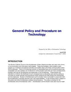 General Policy and Procedure on Technology Prepared by the Office of Information Technology AprilAdopted by Administrative Council June 7, 2010)