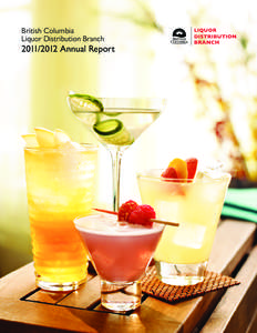 British Columbia Liquor Distribution Branch[removed]Annual Report  CONTENTS