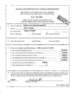 KANSAS GOVERNMENTAL ETHICS COMMISSION RECEIPTS AND EXPENDITURES REPORT OF A POLITICAL OR PARTY COMMITTEE JULY 28, 2008 FILE WITH SECRETARY OF STATE