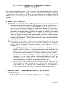 ACCOUNTING STANDARDS ADVISORY FORUM: TERMS OF REFERENCE/CHARTER The Accounting Standards Advisory Forum (ASAF) is a group of nominated members from both National Standard-Setters (‘NSS’) and regional bodies involved 