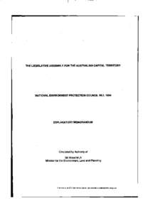 THE LEGISLATIVE ASSEMBLY FOR THE AUSTRALIAN CAPITAL TERRITORY  NATIONAL ENVIRONMENT PROTECTION COUNCIL BILL 1994 EXPLANATORY MEMORANDUM