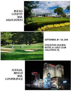 Bucks County Bar Association  September 18—20, 2014