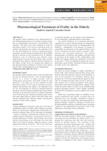 GERIATRIC THERAPEUTICS Editors: Michael Woodward, Head, Aged and Residential Care Services, Stephen Campbell, Consultant Geriatrician, Rohan Elliott, Clinical Pharmacist, Graeme Vernon, Drug Information Pharmacist, Franc