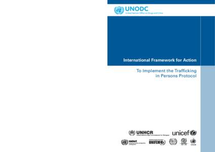 Vienna International Centre, PO Box 500, 1400 Vienna, Austria Tel.: (+[removed], Fax: (+[removed], www.unodc.org International Framework for Action In collaboration with: