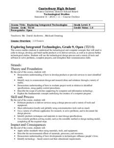 Canterbury High School Ottawa-Carleton District School Board Technological Studies Semester II – [removed] – Course Outline __________________________________________________________________________________ Course Ti