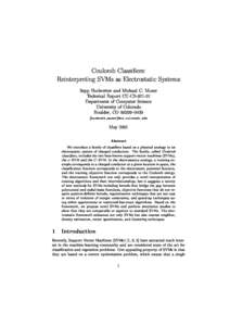 Coulomb Classiers: Reinterpreting SVMs as Ele
trostati
 Systems Sepp Ho
hreiter and Mi
hael C. Mozer Te
hni
al Report CU-CSDepartment of Computer S
ien
e University of Colorado