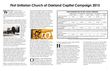 First Unitarian Church of Oakland Capital CampaignW ELCOME to the 2015 Capital Campaign—a spiritual initiative to pay