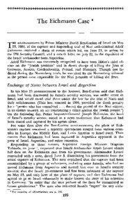 The Eichmann Case *  HE announcement by Prime Minister David Ben-Gurion of Israel on May