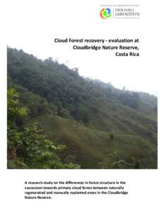 Cloud Forest Recovery - Evaluation at Cloudbridge Nature Reserve, Costa Rica