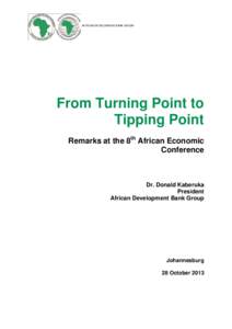 Development / African Development Bank / Economy of Africa / Regional Economic Communities / Sub-Saharan Africa / Common Market for Eastern and Southern Africa / African Economic Community / Southern African Development Community / Africa / United Nations General Assembly observers / African Union