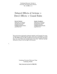 Linkoping Electronic Articles in Computer and Information Science Vol[removed]): nr 1 Delayed Eects of Actions = Direct Eects + Causal Rules