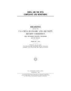 CHINA AND THE WTO: COMPLIANCE AND MONITORING HEARING BEFORE THE