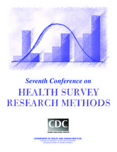 Seventh Conference on  DEPARTMENT OF HEALTH AND HUMAN SERVICES Centers for Disease Control and Prevention National Center for Health Statistics