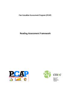 Pan-Canadian Assessment Program (PCAP)  Reading Assessment Framework Table of Contents Introduction .......................................................................................................................