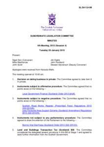SL/S4/13/4/M  SUBORDINATE LEGISLATION COMMITTEE MINUTES 4th Meeting, 2013 (Session 4) Tuesday 29 January 2013
