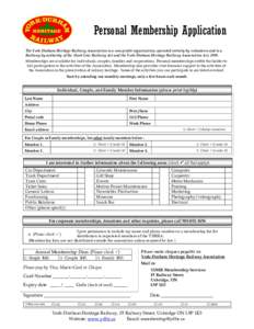 Personal Membership Application The York-Durham Heritage Railway Association is a non-profit organization, operated entirely by volunteers and is a Railway by authority of the Short Line Railway Act and the York-Durham H