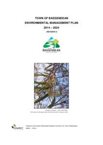 TOWN OF BASSENDEAN ENVIRONMENTAL MANAGEMENT PLAN 2014 – 2024 (REVISION 3)  Eucalyptus calycogona – Square-fruited Mallee