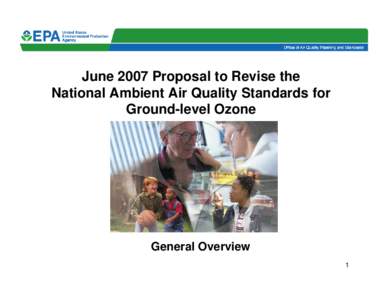 June 2007 Proposal to Revise the National Ambient Air Quality Standards for Ground-level Ozone