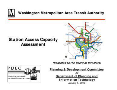 Washington Metropolitan Area Transit Authority  Station Access Capacity