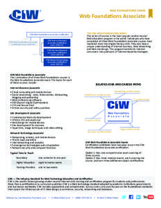 WEB FOUNDATIONS SERIES  ® Web Foundations Associate THE CIW WEB FOUNDATIONS SERIES