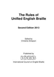 The Rules of Unified Englsih Braille - Second Edition 2013