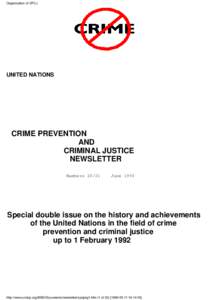 Criminal law / United Nations Interregional Crime and Justice Research Institute / United Nations Secretariat / Crime prevention / Standard Minimum Rules for the Administration of Juvenile Justice / Standard Minimum Rules for the Treatment of Prisoners / United Nations Office on Drugs and Crime / Criminal justice / Organized crime / Law / Crime / Criminology