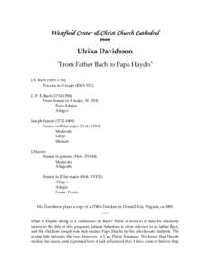 Westfield Center & Christ Church Cathedral present Ulrika Davidsson ʺFrom Father Bach to Papa Haydnʺ J. S. Bach)