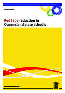 Department of Education, Training and Employment  Education Queensland Red tape reduction in Queensland state schools