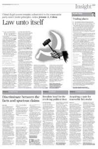 A13  SOUTH CHINA MORNING POST WEDNESDAY, MARCH 30, 2011 China’s legal system remains subservient to the communist party-state’s Soviet principles, writes Jerome A. Cohen