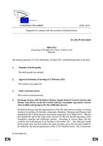 Politics / Foreign relations of Costa Rica / Foreign relations of Nicaragua / Ilda Figueiredo / European External Action Service / Central American Integration System / Central American Parliament / International relations / Parliamentary assemblies / Government