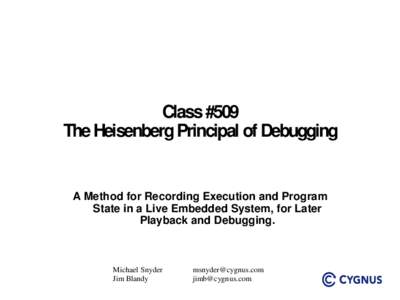 Class #509 The Heisenberg Principal of Debugging