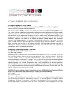 CONCURRENT SESSION ONE Practical Nuts and Bolts of Service Learning Linda Mattern Ritts, Western Nebraska Community College/HARMS Advanced Technology Center Patricia Randolph, University of Nebraska Extension This sessio