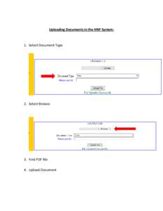 Uploading Documents in the HNP System:  1. Select Document Type 2. Select Browse