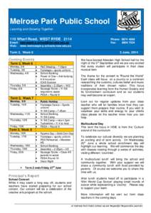 Melrose Park Public School Learning and Growing Together 110 Wharf Road, WEST RYDE 2114 Email: [removed] Web: www.melrosepk-p.schools.nsw.edu.au