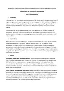 Bond survey of Department for International Development outsourced fund management Opportunities for learning and improvement EXECUTIVE SUMMARY 1. Background The Department for International Development (DfID) has outsou