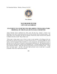 For Immediate Release: Monday, February 04, 2013  News Release MAYOR BOB FILNER CITY OF SAN DIEGO
