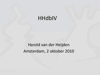 HHdbIV  Harold van der Heijden Amsterdam, 2 oktober 2010  Artistieke schaakvorm