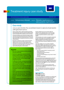 Treatment injury case study September 2008 Sharing information to enhance patient safety  EVENT:
