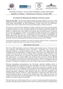 NATO Parliamentary Assembly Assemblée parlementaire de l’OTAN INTERNATIONAL ELECTION OBSERVATION MISSION Republic of Albani a — Pa rlia menta ry Electi ons, 28 Jun e 2009