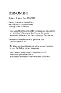 +(,121/,1( Citation: 84 Va. L. Rev[removed]Content downloaded/printed from HeinOnline (http://heinonline.org) Mon Sep 13 14:23:[removed]Your use of this HeinOnline PDF indicates your acceptance
