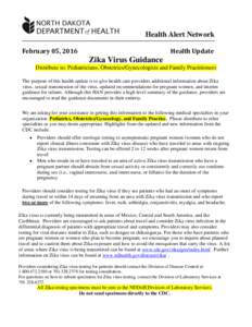 Health Alert Network February 05, 2016 Health Update  Zika Virus Guidance