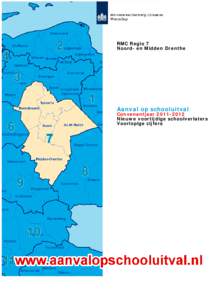 RMC Regio 7 Noord- en Midden Drenthe Aanval op schooluitval  Convenantjaar