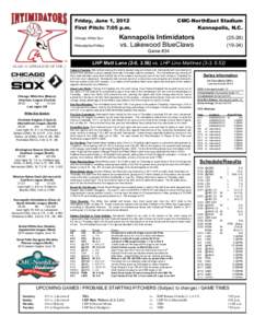 Friday, June 1, 2012 First Pitch: 7:05 p.m. Chicago White Sox Philadelphia Phillies  CMC-NorthEast Stadium