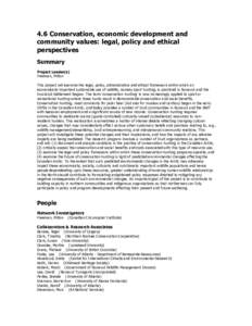 4.6 Conservation, economic development and community values: legal, policy and ethical perspectives Summary Project Leader(s) Freeman, Milton